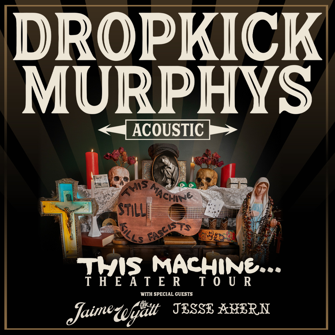Dropkick Murphys Unplugged Tour