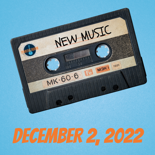 New Music Friday December 2, 2022