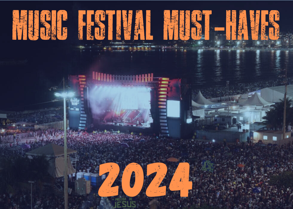 Music Festival Must Haves In 2024